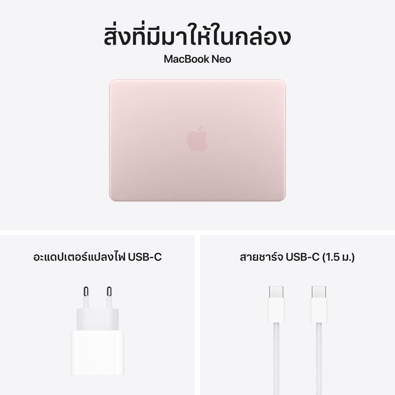 MacBook Neo รุ่น 13 นิ้ว: Apple A18 Pro chip with 6‑core CPU and 5‑core GPU, Magic Keyboard พร้อม Touch ID, 512GB SSD - บลัช